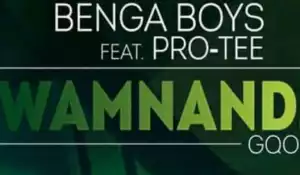 Benga Boys - Wamnandi (Gqom) Ft. Pro-Tee
